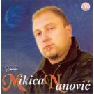 MIKICA NANOVIC - Sve je to zbog nje (CD)